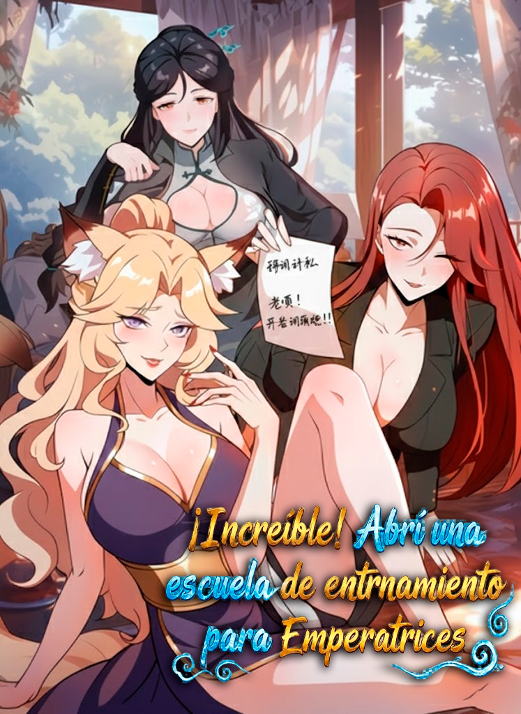 ¡Increíble! Abrí Una Escuela De Entrenamiento Para Emperatrices
